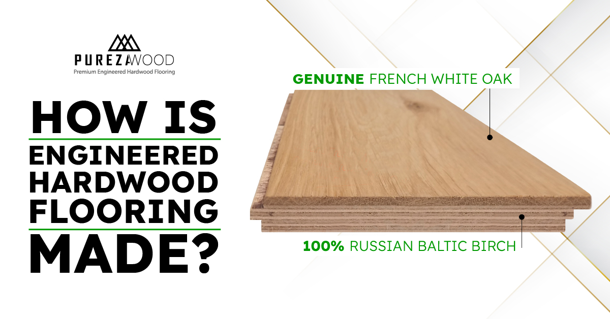 Durable Engineered Hardwood Flooring, What Is Engineered Hardwood Made Of