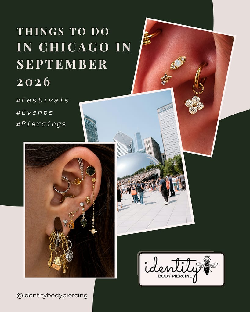 Things to Do in Chicago in September 2026 Identity Body Piercing